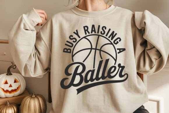 Busy Raising a Baller SVG: Graphics for Crafts & Brands