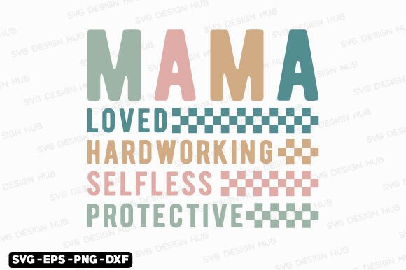 Mama Love Strong: Graphics for Crafts & Branding