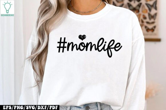 momlife SVG: Graphics for Crafts & Business
