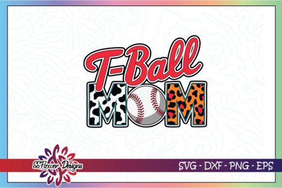 T-ball Mom Love Sport Mom SVG for Crafts and Graphics